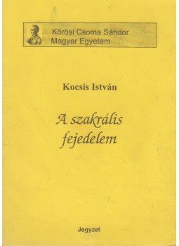 Kocsis István - A szakrális fejedelem Kocsis István - A szakrális fejedelem, null 0 antikvár könyv