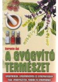 Berente Ági - A gyógyító természet