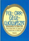 Ribári Ottó - Fül-, orr-, gégegyógyászat