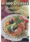 Toró Elza - A 100 legjobb káposztás finomság