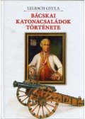 Lelbach Gyula - Bácskai katonacsaládok története