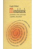 Ungár Róbert - Mondolatok (dedikált)
