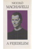 Niccolo Machiavelli - A fejedelem