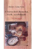 Hantz Lám Irén - A torockói konyha, ízek, szokások