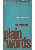 Ernest Gowers,Sidney Greenbaum,Janet Whitcut - The Complete Plain Words