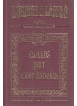 LŐRINCZ L. LÁSZLÓ - Gyilkos járt a kastélyomban LŐRINCZ L. LÁSZLÓ - Gyilkos járt a kastélyomban, Budapest 2002 antikvár könyv