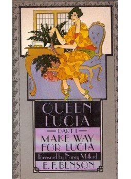 BENSON, E.F. - Queen Lucia Part I: Make way for Lucia BENSON, E.F. - Queen Lucia Part I: Make way for Lucia, New York, New York 1984 antikvár könyv