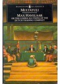 Multatuli - Max Havelaar or the Coffe Auctions of the Dutch Trading Company