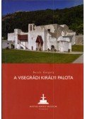 Buzás Gergely - A visegrádi királyi palota
