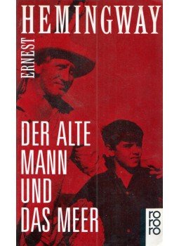 Hemingway, Ernest - Der alte Mann und das Meer Hemingway, Ernest - Der alte Mann und das Meer, Hamburg 1992 antikvár könyv