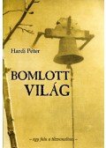 Hardi Péter - Bomlott világ