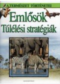 Prof. Dr. Josef H. Reichholf,Gunter Steinbach - Emlősök - Túlélési stratégiák