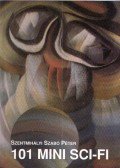 Szentmihályi Szabó Péter - 101 mini sci-fi