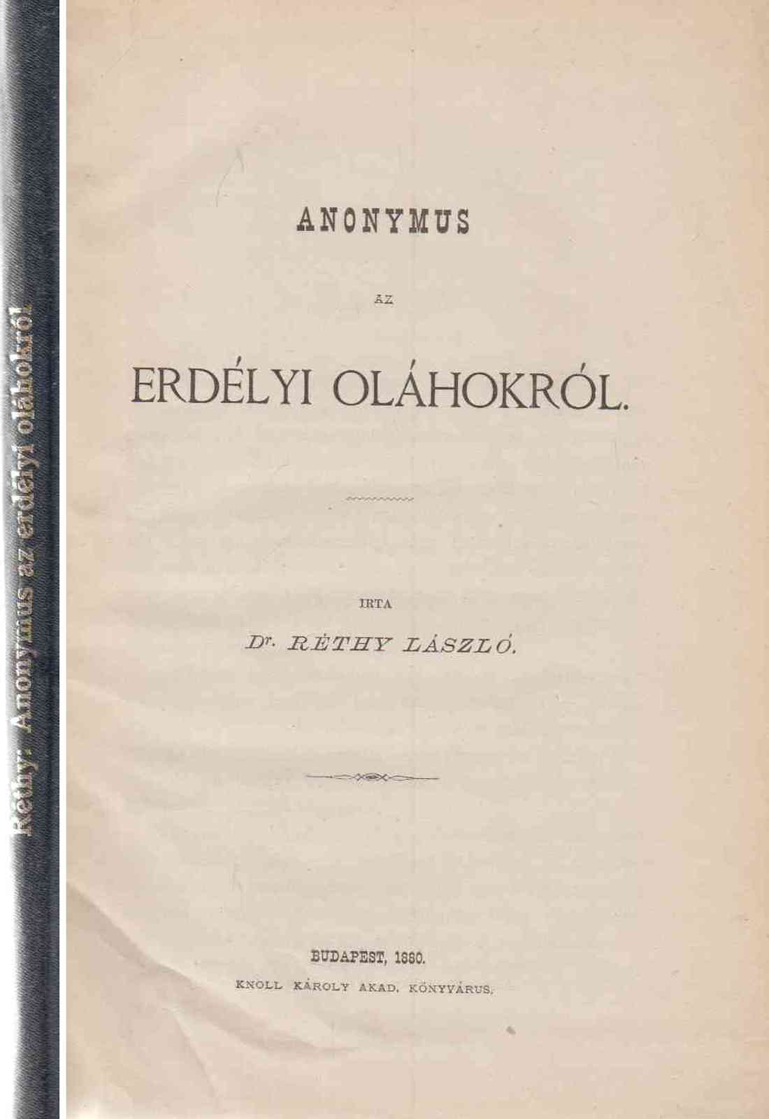 Dr. Réthy László - Anonymus az erdélyi oláhokról