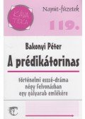 Bakonyi Péter - A prédikátorinas