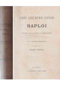 Gróf Széchenyi István,Zichy Antal - Gróf Széchenyi István Naplói