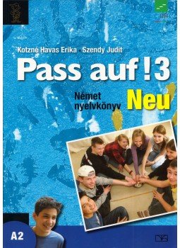 Kocsány Piroska, Liksay Mária - Pass auf! 3. Neu Nyelvkönyv, Eger 2019 antikvár könyv