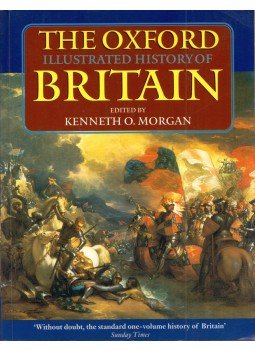 MORGAN, KENNETH O. - The Oxford Illustrated History of Britain MORGAN, KENNETH O. - The Oxford Illustrated History of Britain, Oxford, Oxfordshire 1997 antikvár könyv