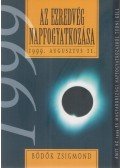 Bödők Zsigmond - Az ezredvég napfogyatkozása