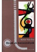 Harkai Vass Éva - Rések és korosztályok