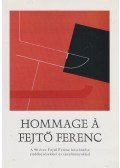 Kende Péter,Litván György,Papp Gábor,Széchenyi Ágnes,Jacques Rupnik,Jacqueline Cherruault-Serper - Hommage á Fejtő Ferenc (dedikált)