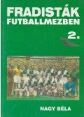 Nagy Béla - Fradisták futballmezben 2.