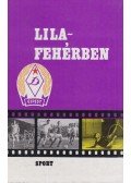 Lévai Béla - Lila-fehérben
