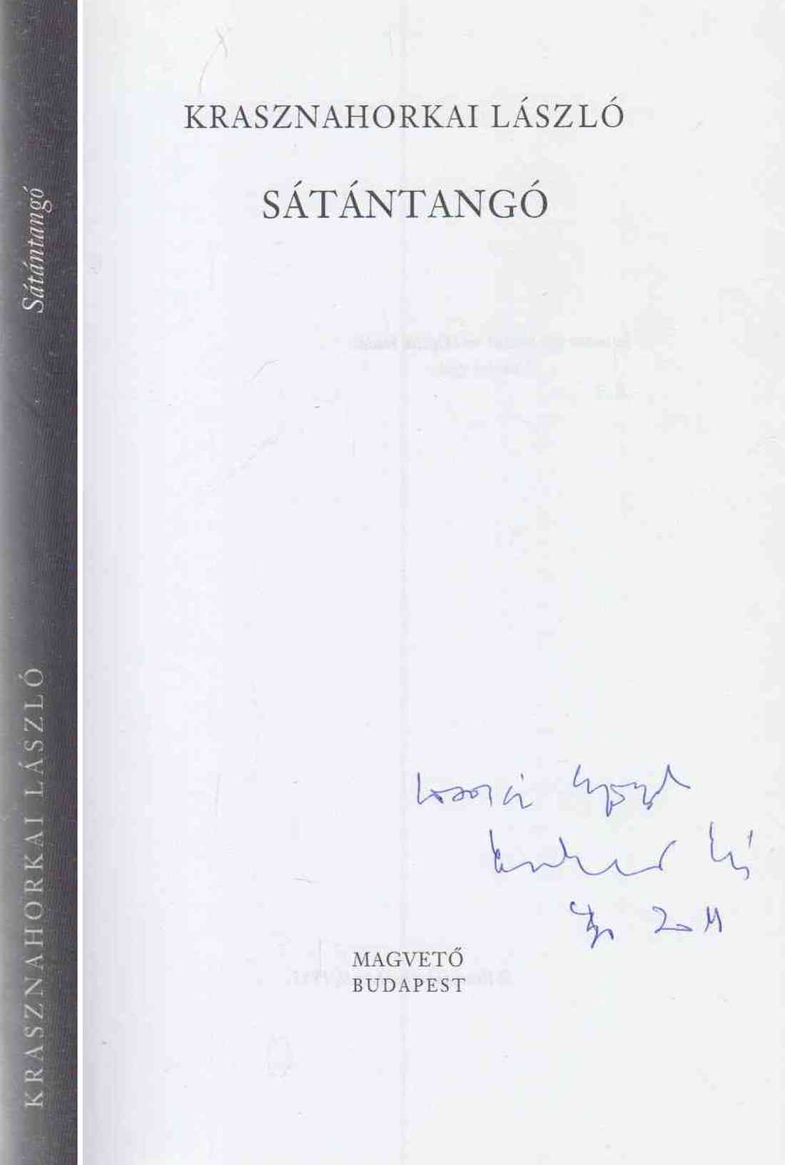 Krasznahorkai László - Sátántangó (dedikált)