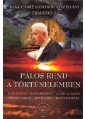 Bakk István,Bakk Erzsébet,Gyárfás Ágnes,Juhász Miklós,Kovács Bea,Kovács Balázs - Pálos rend a történelemben