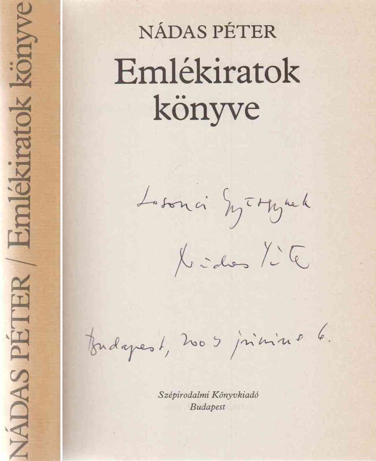Nádas Péter - Emlékiratok könyve (dedikált)