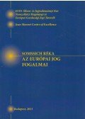 Somssich Réka - Az európai jog fogalmai (dedikált)