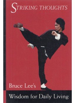 Bruce Lee, John Little - Striking Thoughts Bruce Lee, John Little - Striking Thoughts, Boston 2000 antikvár könyv