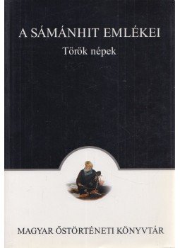 Molnár Ádám (szerk.) - A sámánhit emlékei Molnár Ádám (szerk.) - A sámánhit emlékei, Budapest 2003 antikvár könyv