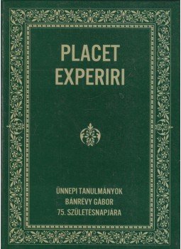 Raffai Katalin - Placet experiri (dedikált) Raffai Katalin - Placet experiri (dedikált), Budapest 2004 antikvár könyv