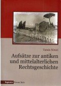 Nótári Tamás - Aufsatze zur antiken und mittelalterlichen Rechtgeschichte