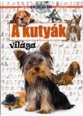 Bíró Sára - A kutyák világa