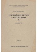 Kósáné Dr. Ormai Vera - Fejlődéslélektani gyakorlatok I-II.