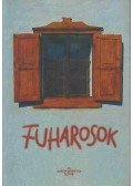 Müllner András,Odorics Ferenc - Fuharosok