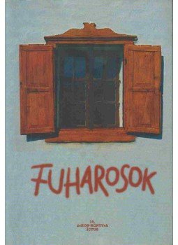 Müllner András, Odorics Ferenc - Fuharosok Müllner András, Odorics Ferenc - Fuharosok, Szeged 1999 antikvár könyv