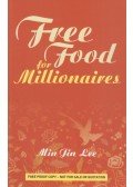 Min Jin Lee - Free Food for Millionaires