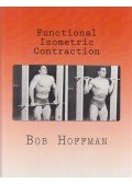 Bob Hoffman - Functional Isometric Contraction