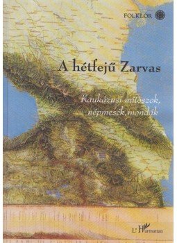 Istvánovits Márton, Benedek Katalin - A hétfejű Zarvas Istvánovits Márton, Benedek Katalin - A hétfejű Zarvas, Budapest 2005 antikvár könyv