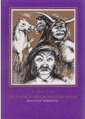 Dr. Timaffy László - Táltosok, tudósok, boszorkányok (Dedikált)