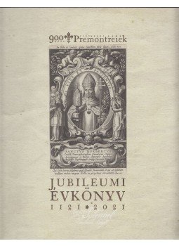 Bárcziné Kapovits Judit - Premontreiek 900 éve, 1121-2021, null 2022 antikvár könyv