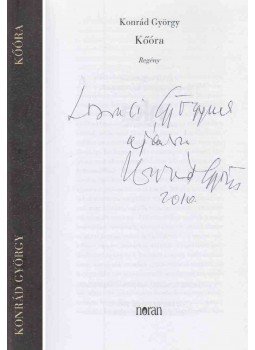 Konrád György - Kőóra (dedikált) Konrád György - Kőóra (dedikált), Budapest 2006 antikvár könyv