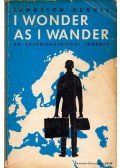 Hughes, Langston - A Wonder As I Wander: An autobiographical journey