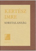 Kertész Imre - Sorstalanság