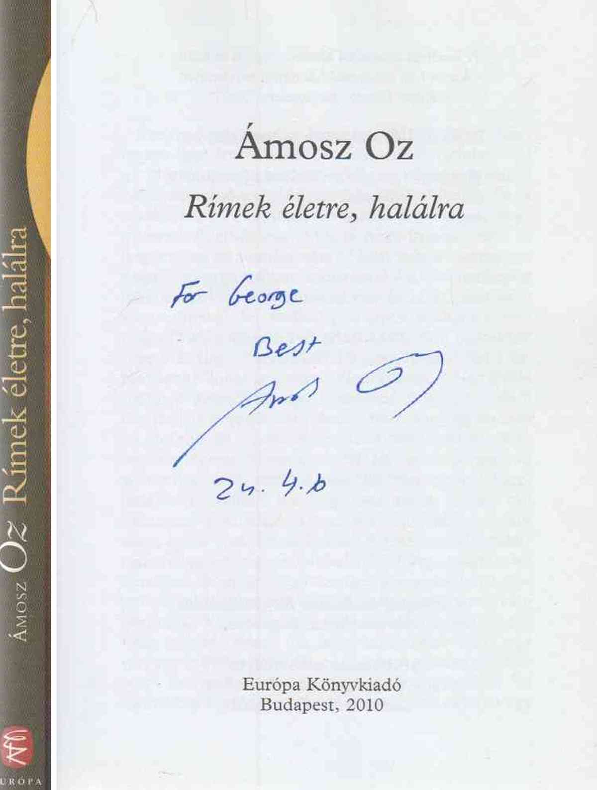 Ámosz Oz - Rímek életre, halálra (dedikált)