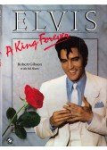 Robert Gibson,Sid Shaw - Elvis: A King Forever