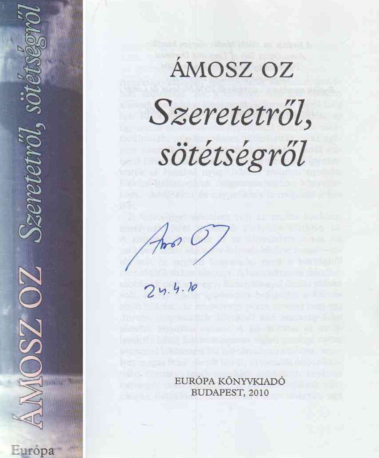 Ámosz Oz - Szeretetről, sötétségről (aláírt)